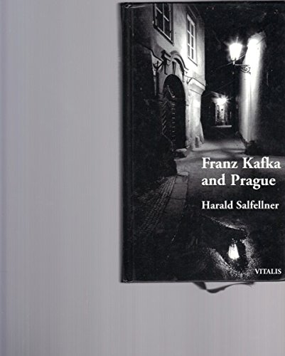Harald Salfellner./Franz Kafka And Prague