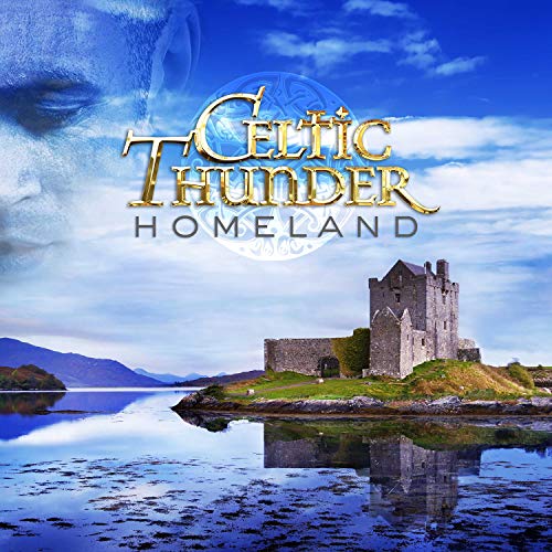 Celtic Thunder/Homeland