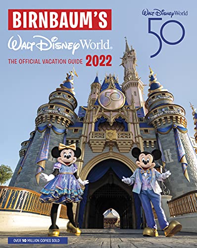 Birnbaum Guides/Birnbaum's 2022 Walt Disney World@The Official Vacation Guide