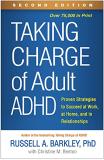 Russell A. Barkley Taking Charge Of Adult Adhd Second Edition Proven Strategies To Succeed At Work At Home An 0002 Edition; 