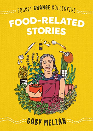 Gaby Melian/Food-Related Stories