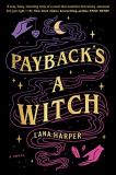 Lana Harper Payback's A Witch 