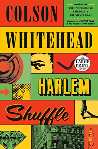 Colson Whitehead/Harlem Shuffle@LARGE PRINT