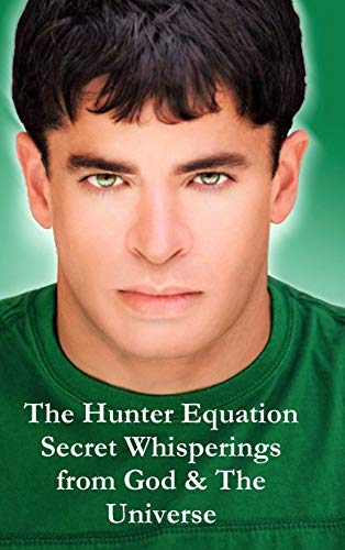 Brian Hunter/The Hunter Equation Secret Whisperings from God &