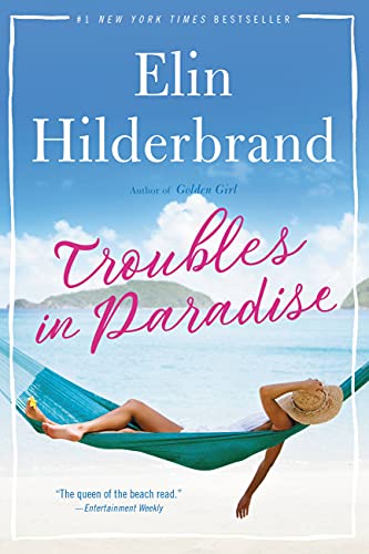 Elin Hilderbrand Troubles In Paradise Volume 3 