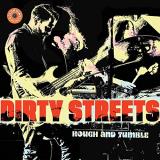 Dirty Streets Rough & Tumble (yellow Vinyl) Limited Edition 