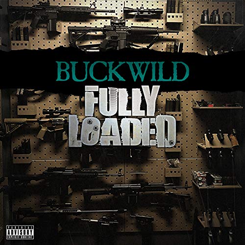 Buckwild Fully Loaded 
