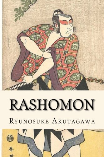 Ryunosuke Akutagawa/Rashomon