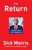 Dick Morris The Return Trump's Big 2024 Comeback 