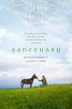 Patrick Barrett Sanctuary The True Story Of An Irish Village A Man Who Los 