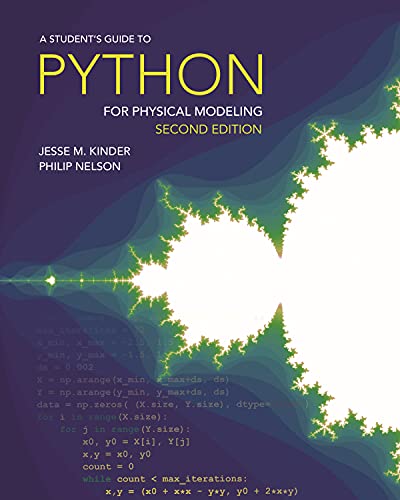 Jesse M. Kinder A Student's Guide To Python For Physical Modeling Second Edition School 