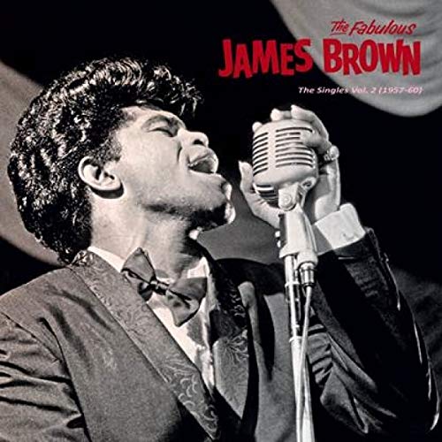 James Brown/Singles Vol. 2 (1957-60)