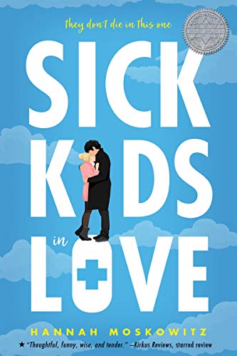 Hannah Moskowitz/Sick Kids in Love