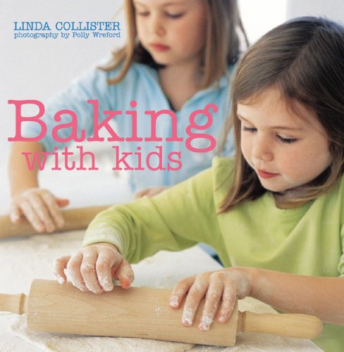 Wreford, Polly Collister, Linda/Baking With Kids