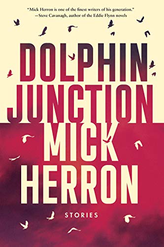 Mick Herron/Dolphin Junction@ Stories