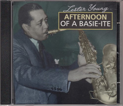 Lester Young/Afternoon Of A Basie-ite