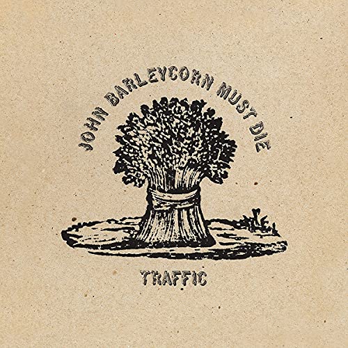 Traffic John Barleycorn Must Die 