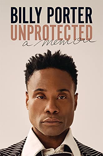 Billy Porter/Unprotected@A Memoir