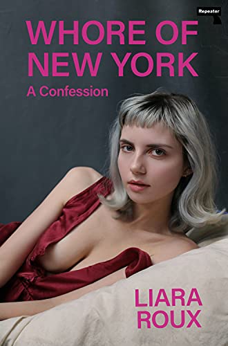 Liara Roux/Whore of New York@ A Confession