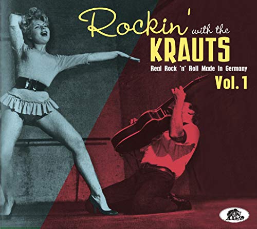 Rockin' With The Krauts Real Rock 'n' Roll Made In Germany Volume 1 