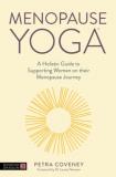 Petra Coveney Menopause Yoga A Holistic Guide To Supporting Women On Their Men 