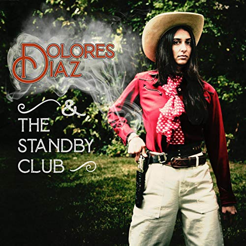 Dolores Diaz & The Standby Club/Live At O'Leaver's