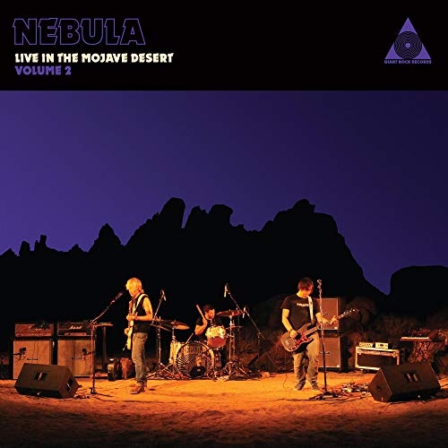 Nebula/Nebula Live In The Mojave Desert Vol. 2