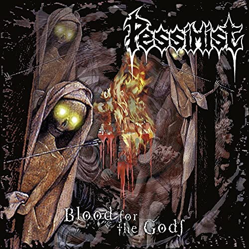 Pessimist/Blood For The Gods