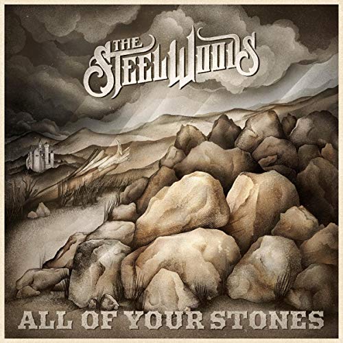 The Steel Woods/All Of Your Stones