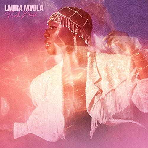 Laura Mvula/Pink Noise