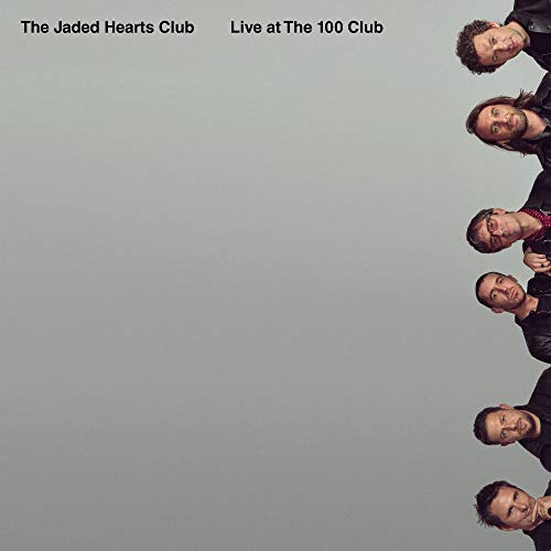 The Jaded Hearts Club/Live at The 100 Club@Ltd. 1500/RSD 2021 Exclusive