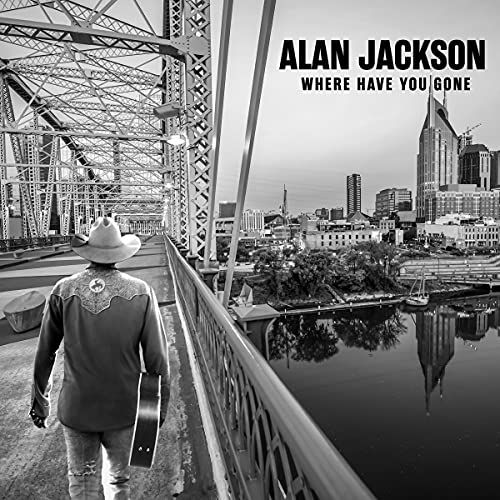 Alan Jackson/Where Have You Gone