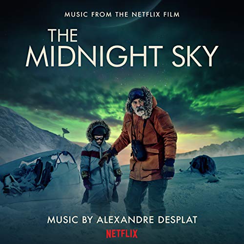 The Midnight Sky/Soundtrack@Alexandre Desplat