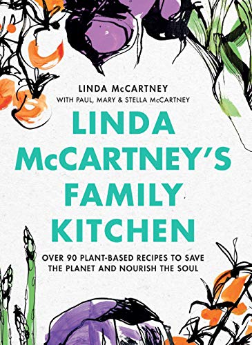 Linda McCartney/Linda McCartney's Family Kitchen@100 Plant-Based Recipes for All Occasions