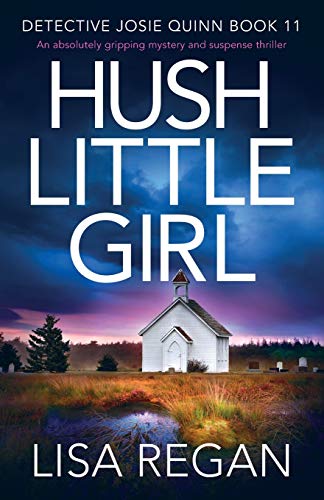Lisa Regan/Hush Little Girl