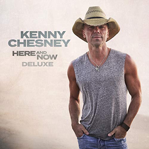 Kenny Chesney Here & Now (deluxe) 