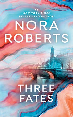 Nora Roberts/Three Fates