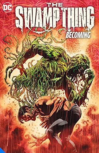 Ram V/The Swamp Thing Volume 1@Becoming