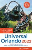 Seth Kubersky The Unofficial Guide To Universal Orlando 2022 