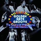 Golden Gate Groove The Sound Of Philadelphia Live In San Francisco 1973 2 Lp Rsd 2021 Exclusive 