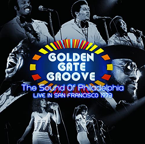 Golden Gate Groove/The Sound Of Philadelphia Live In San Francisco 1973@2 LP@Ltd. 2100/RSD 2021 Exclusive