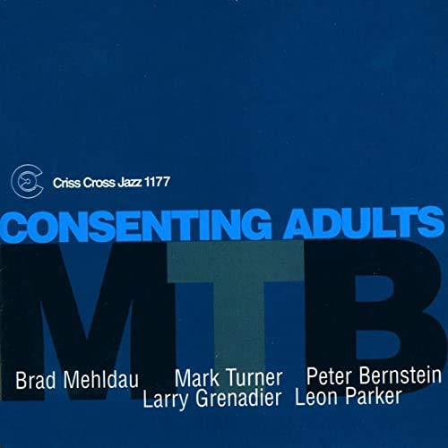 M.T.B. (Mehldau/Turner/Bernstein)/Consenting Adults@2 LP 180g@Ltd. 1,200/RSD 2021 Exclusive