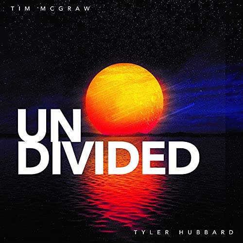 Tim McGraw & Tyler Hubbard/Undivided/I Called Mama (Live Acoustic)@Ltd. 2,000/RSD 2021 Exclusive
