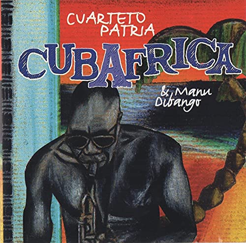 El Cuarteto Patria / Manu Diba/Cubafrica@RSD 2021 Exclusive