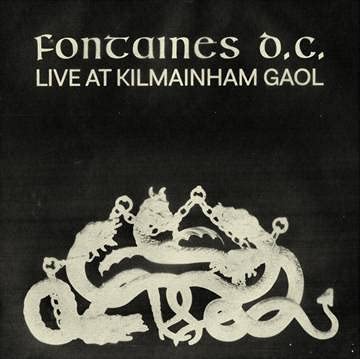 Fontaines D.C./Live at Kilmainham Gaol@Ltd. 3500/RSD 2021 Exclusive