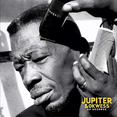 Jupiter & Okwess/Na Kozonga