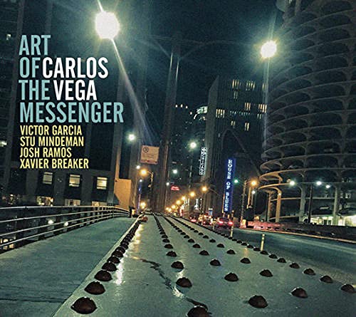 Carlos Vega/Art Of The Messenger