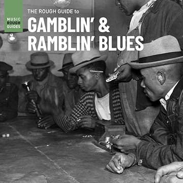 Rough Guide/Rough Guide To Gamblin' & Ramblin' Blues@Ltd. 950/RSD 2021 Exclusive