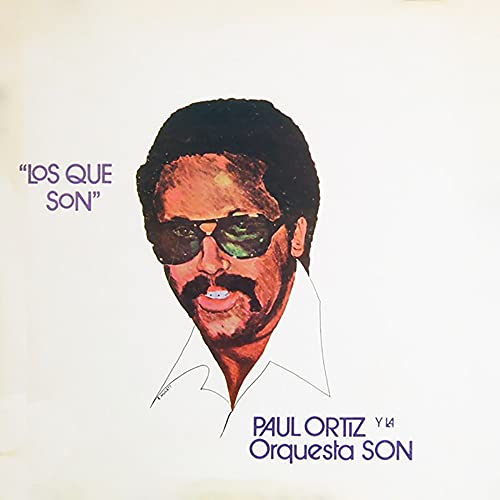 Paul Ortiz / La Orquesta Son/Los Que Son@Ltd. 1000/RSD 2021 Exclusive