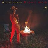 Willie Jones Right Now Explicit Version Ltd. 1000 Rsd 2021 Exclusive 